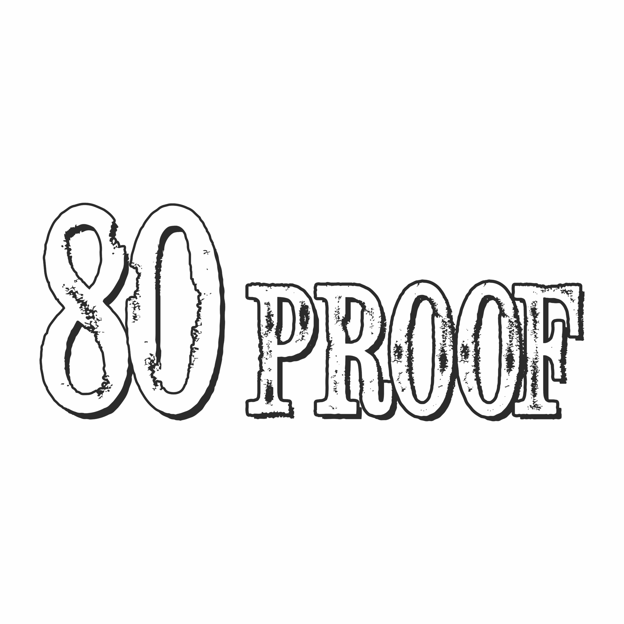 80 Proof